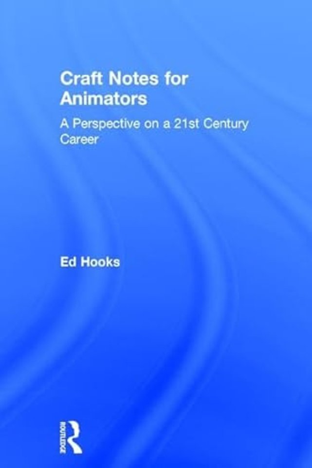 Craft Notes for Animators