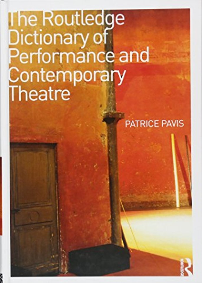 Routledge Dictionary of Performance and Contemporary Theatre