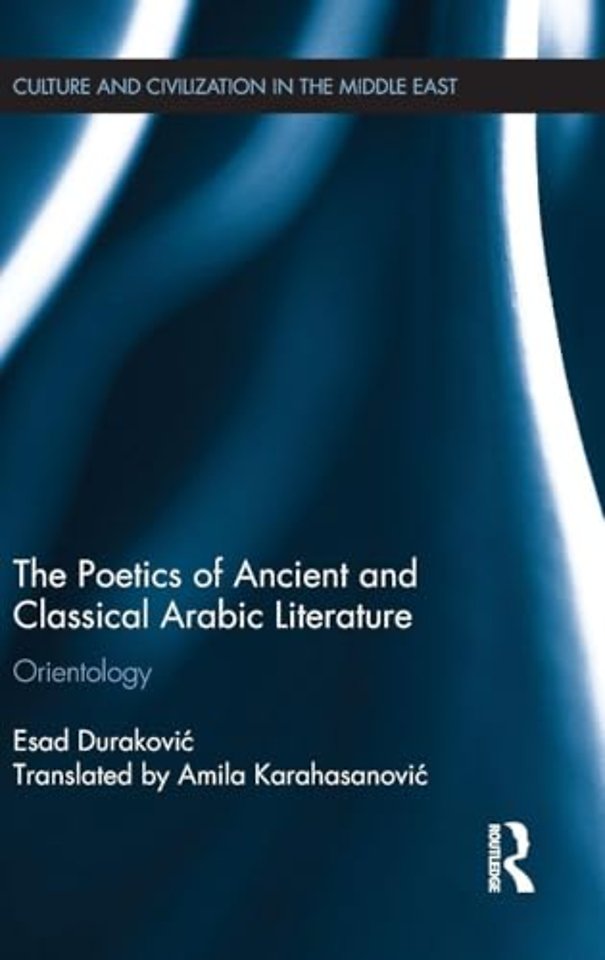 Poetics of Ancient and Classical Arabic Literature