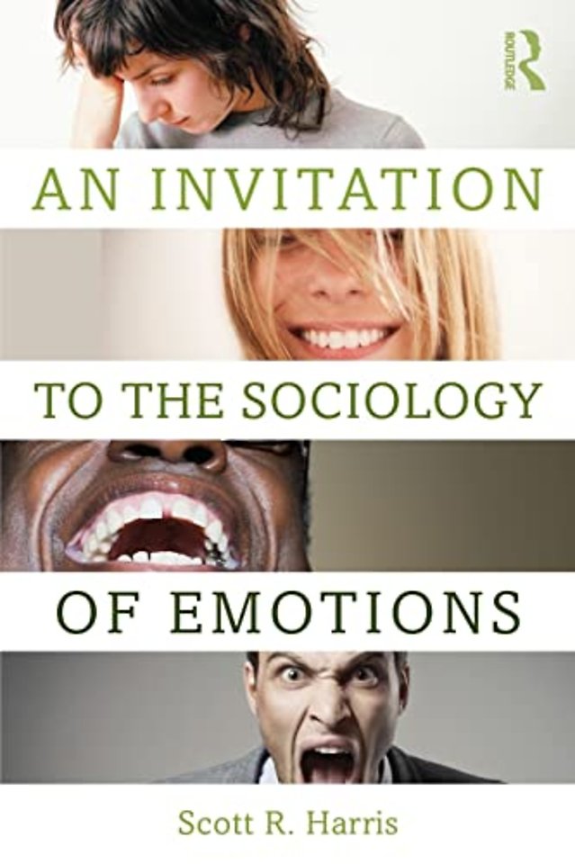 Invitation to the Sociology of Emotions