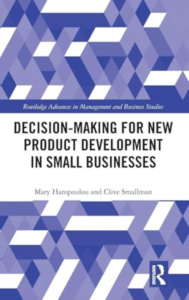 Decision-making for New Product Development in Small Businesses