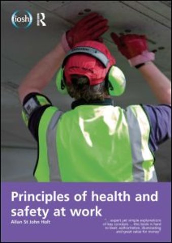 Principles of Health and Safety at Work