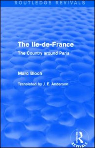 Ile-de-France (Routledge Revivals)