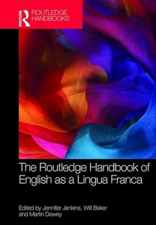 Routledge Handbook of English as a Lingua Franca