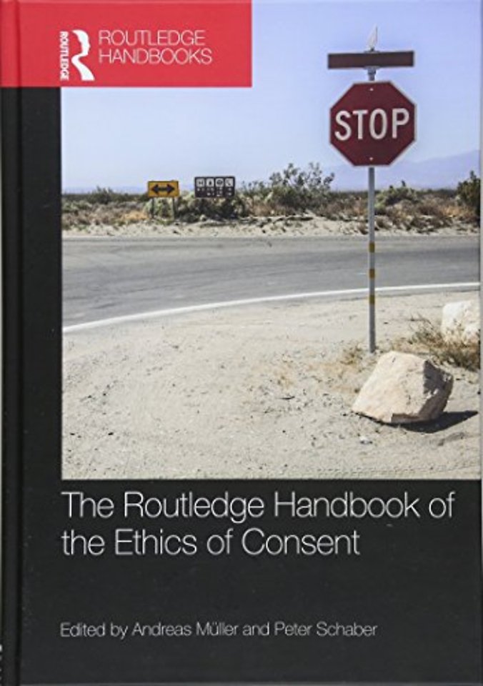 Routledge Handbook of the Ethics of Consent