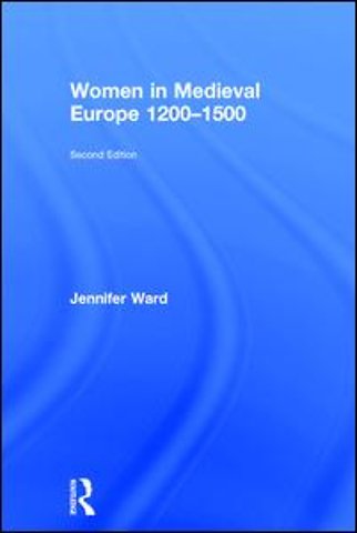 Women in Medieval Europe 1200-1500
