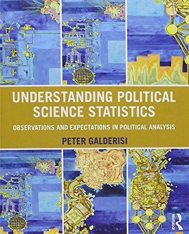 Understanding Politics Science Statistics and Understanding Political Science Statistics using SPSS (bundle)