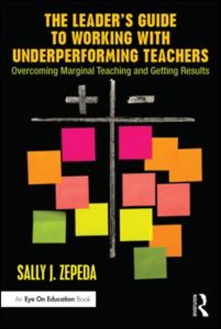 Leader's Guide to Working with Underperforming Teachers