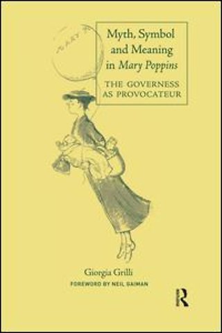 Myth, Symbol, and Meaning in Mary Poppins