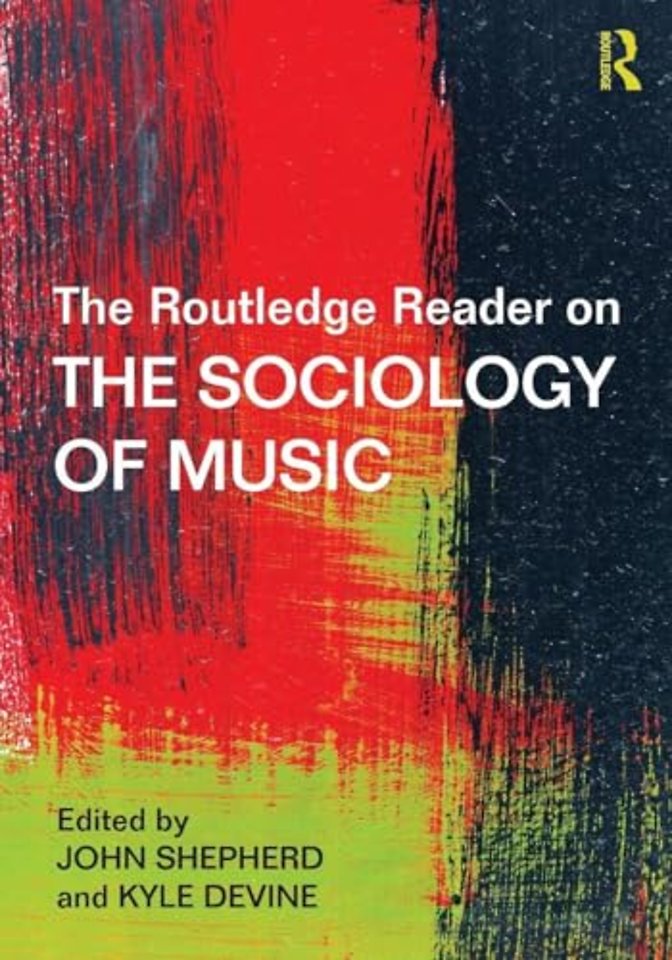 Routledge Reader on the Sociology of Music