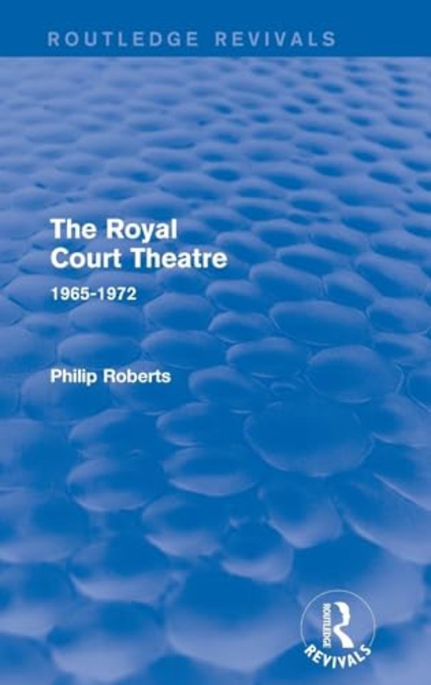 Royal Court Theatre (Routledge Revivals)
