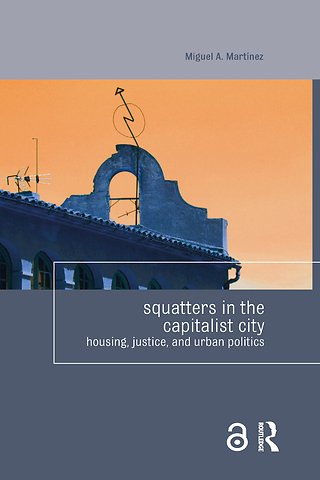 Squatters in the Capitalist City