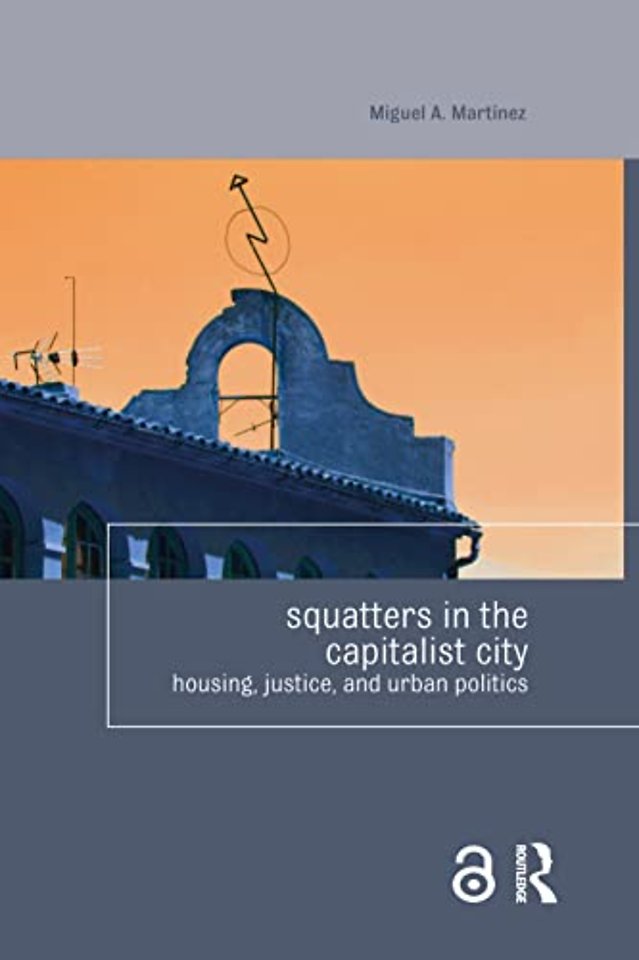 Squatters in the Capitalist City