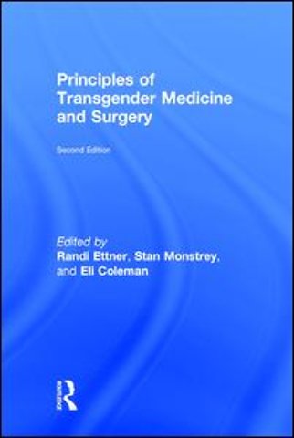 Principles of Transgender Medicine and Surgery