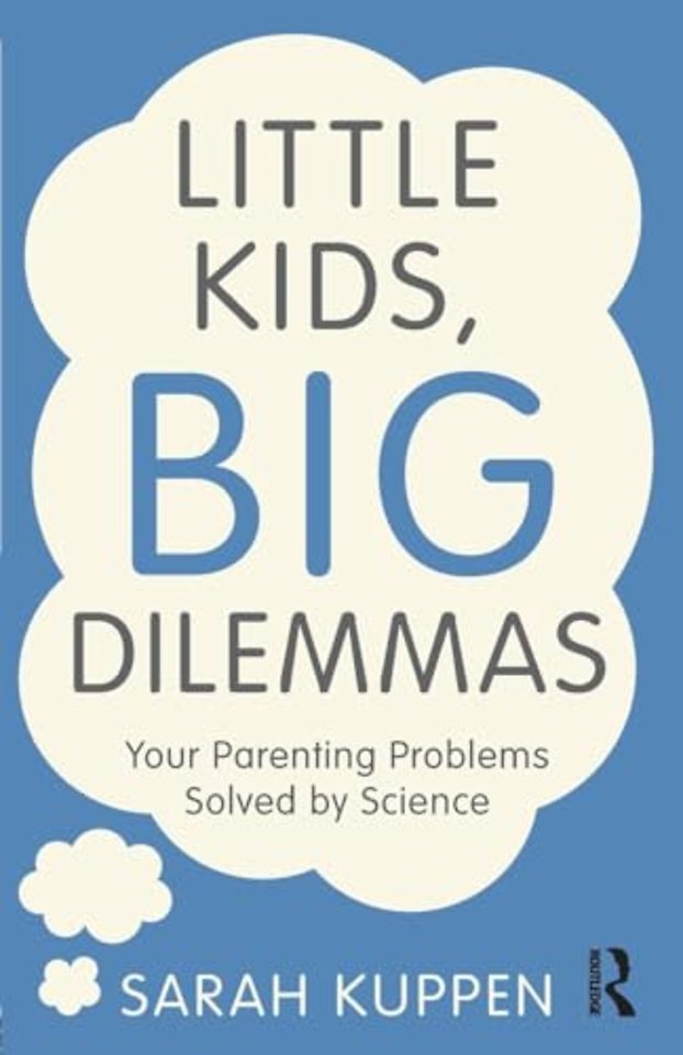 Little Kids, Big Dilemmas