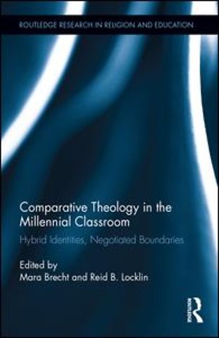 Comparative Theology in the Millennial Classroom