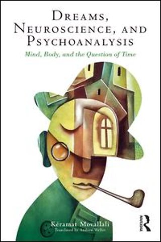 Dreams, Neuroscience, and Psychoanalysis