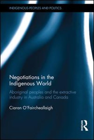 Negotiations in the Indigenous World
