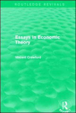 Essays in Economic Theory (Routledge Revivals)