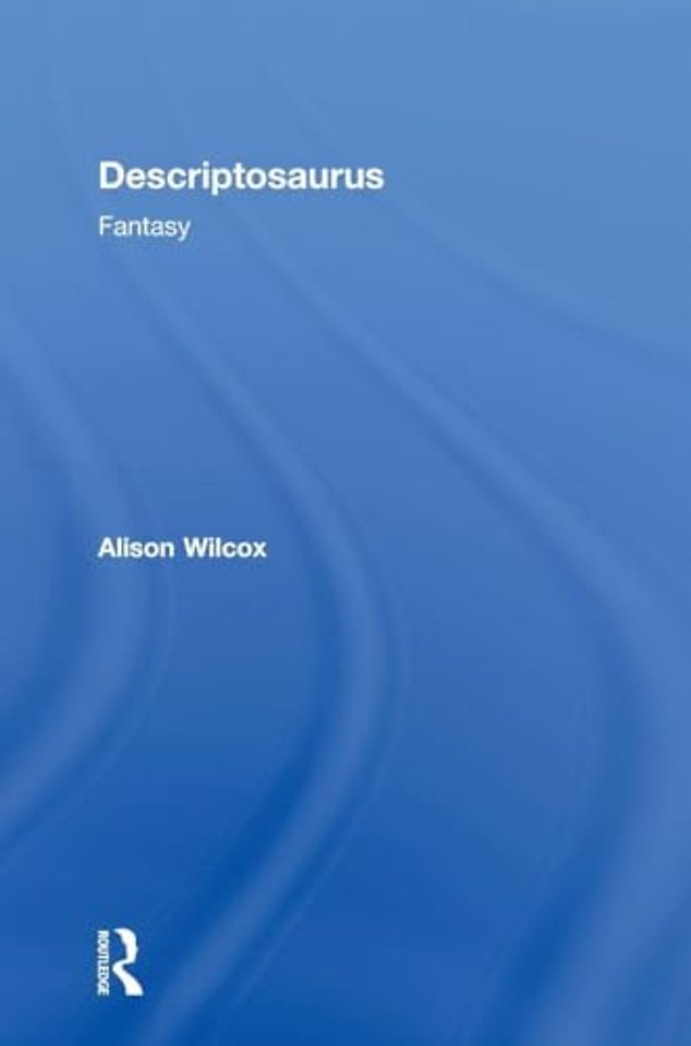 Descriptosaurus: Fantasy