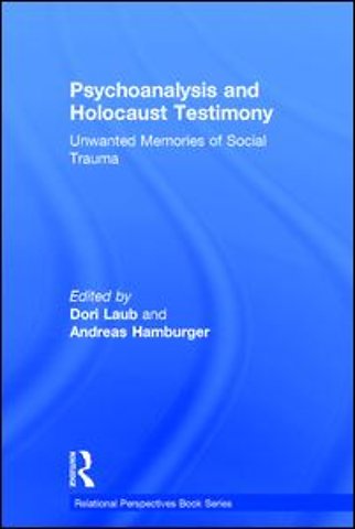 Psychoanalysis and Holocaust Testimony