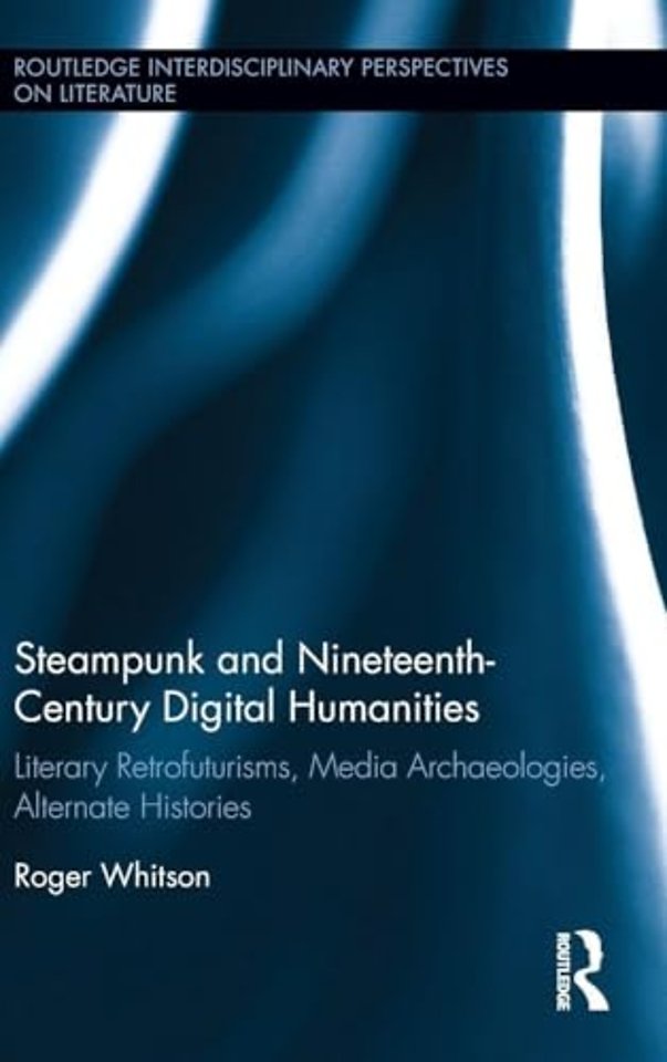 Steampunk and Nineteenth-Century Digital Humanities