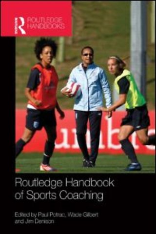 Routledge Handbook of Sports Coaching