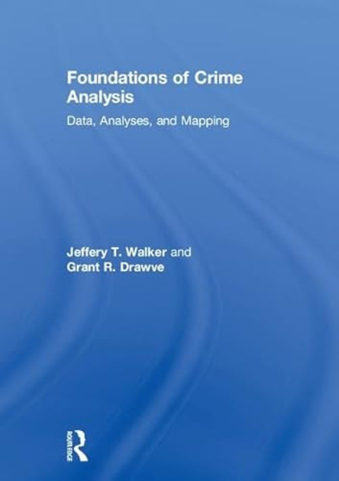Foundations of Crime Analysis
