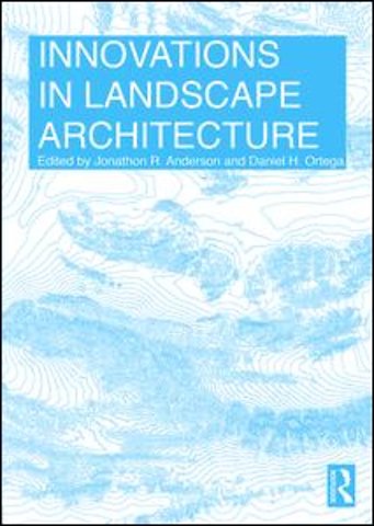 Innovations in Landscape Architecture