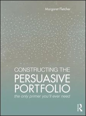 Constructing the Persuasive Portfolio