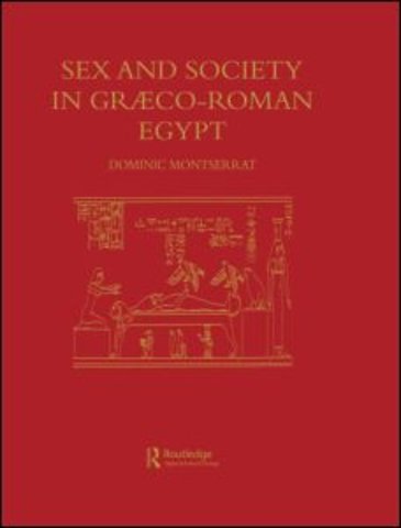 Sex & Society In Graeco-Roman