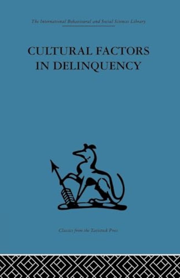 Cultural Factors in Delinquency