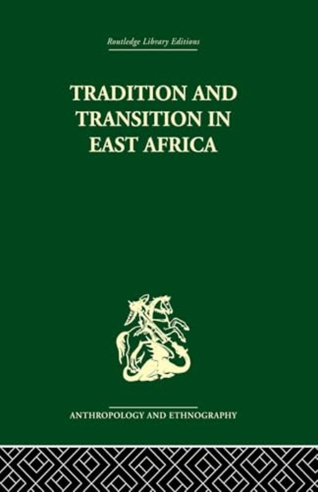 Tradition and Transition in East Africa