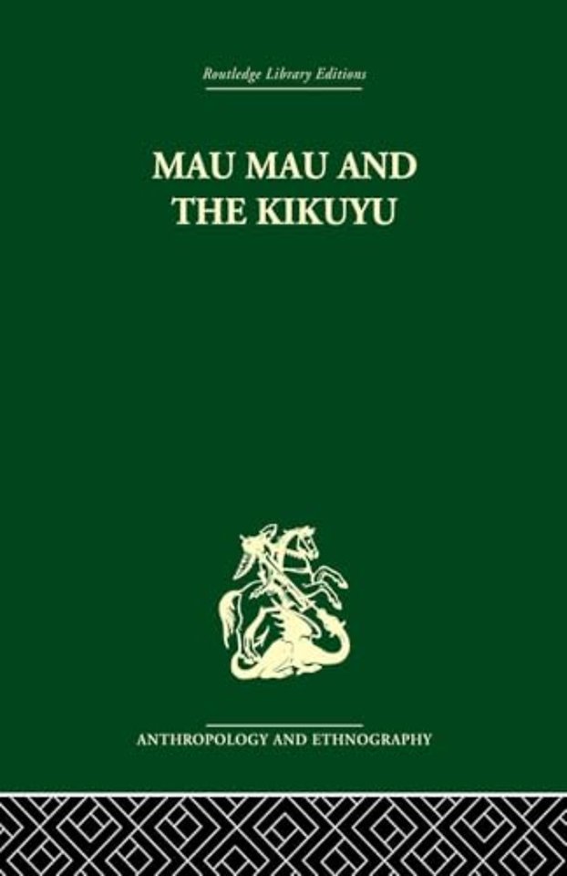 Mau Mau and the Kikuyu