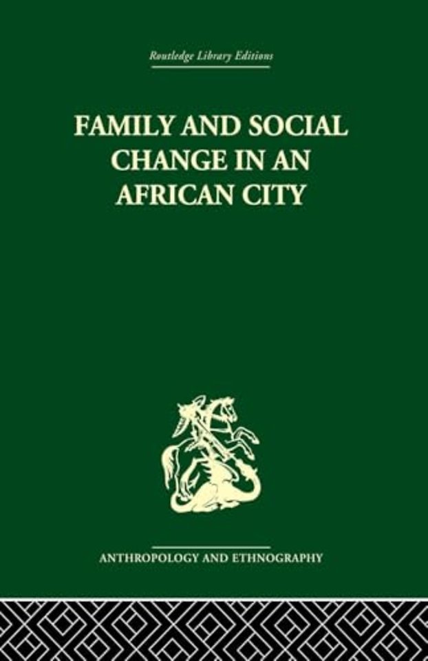 Family and Social Change in an African City