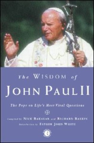 Wisdom of John Paul II