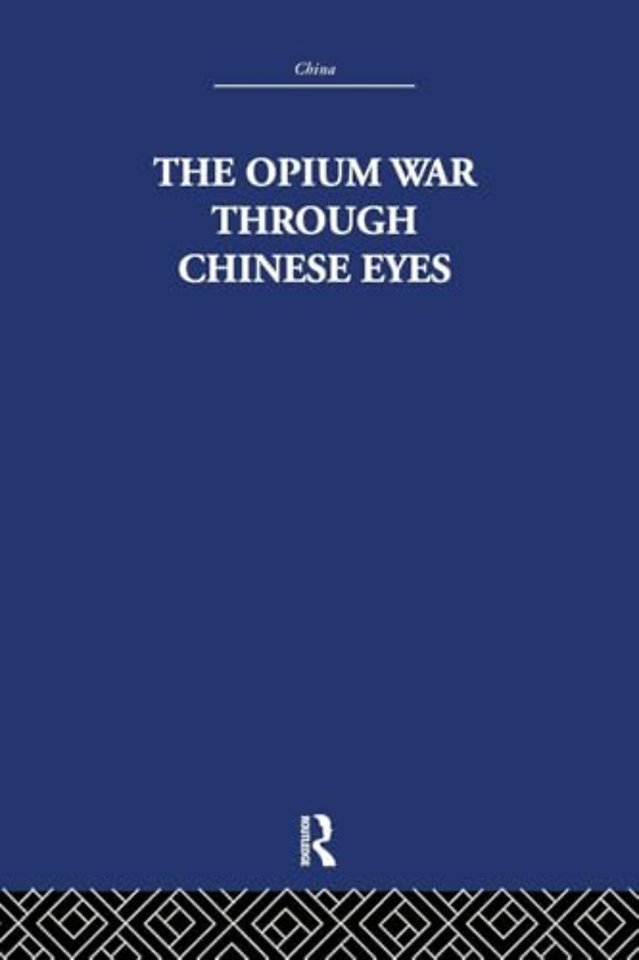 Opium War Through Chinese Eyes