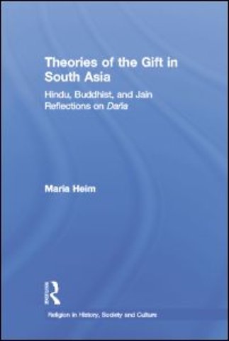 Theories of the Gift in South Asia