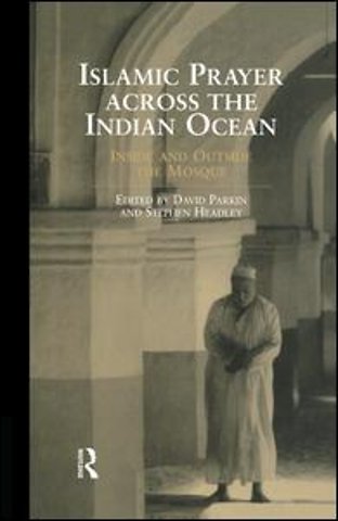 Islamic Prayer Across the Indian Ocean