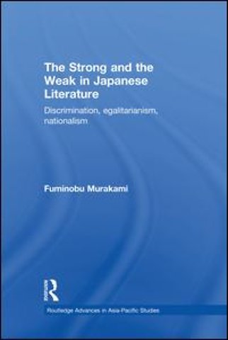 Strong and the Weak in Japanese Literature