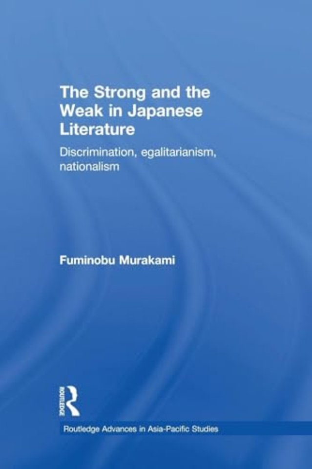 Strong and the Weak in Japanese Literature