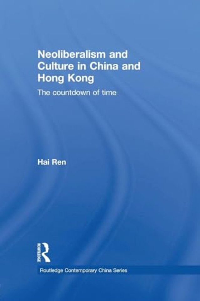 Neoliberalism and Culture in China and Hong Kong