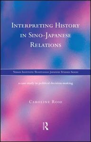 Interpreting History in Sino-Japanese Relations