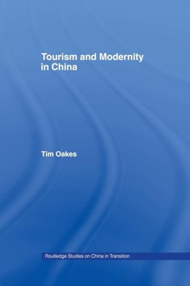 Tourism and Modernity in China