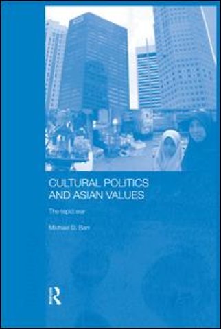 Cultural Politics and Asian Values