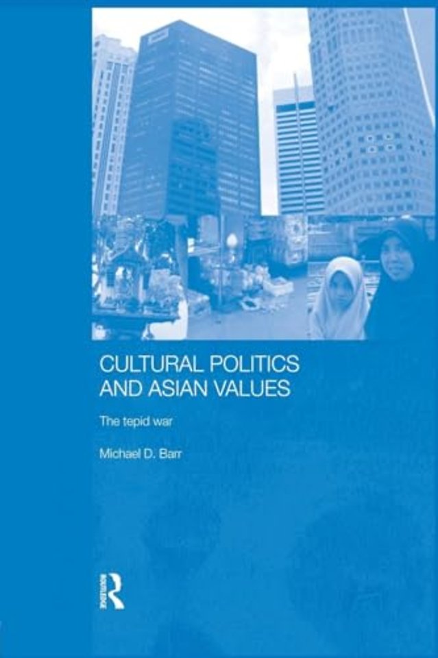 Cultural Politics and Asian Values
