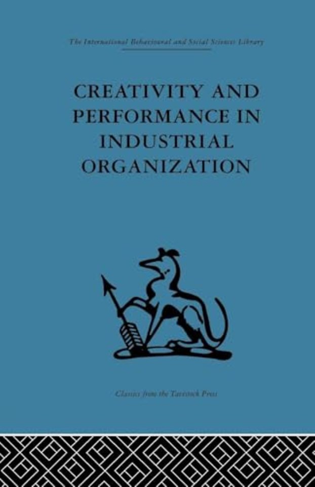 Creativity and Performance in Industrial Organization