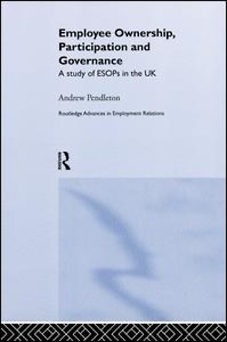 Employee Ownership, Participation and Governance