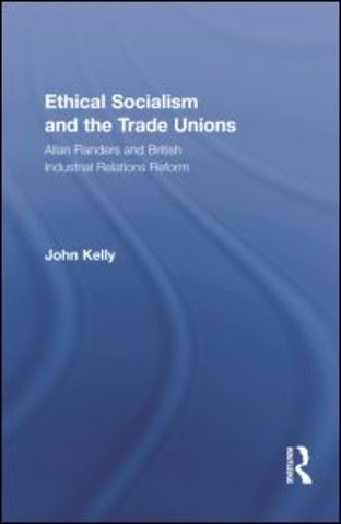 Ethical Socialism and the Trade Unions