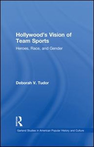 Hollywood's Vision of Team Sports